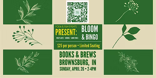 Folia & Fun Events present : Bloom & Bingo Spring Edition