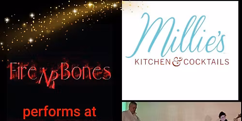 Fire NR Bones Performs at Millie's Kitchen and Cocktails
