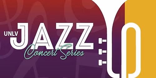 UNLV Jazz Concert Series: Latin Jazz Ensemble