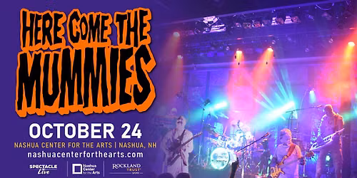 Here Come The Mummies — 201 Main Street, Nashua, NH, United States, New Hampshire 03060