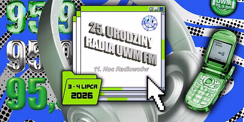 25. urodziny Radia UWM FM + Koncert zespo\u0142u BYTY\/ 11. Noc Radiowc\u00f3w
