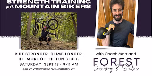 Strength Training for Mountain Bikers: Ride stronger, climb longer, hit more of the fun stuff.