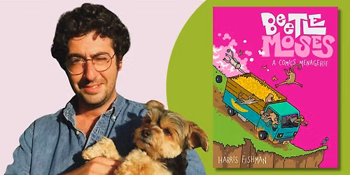 Beetle Moses | An Evening with Harris Fishman