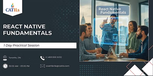 React Native Fundamentals: 1 Day Practical Session in Toronto