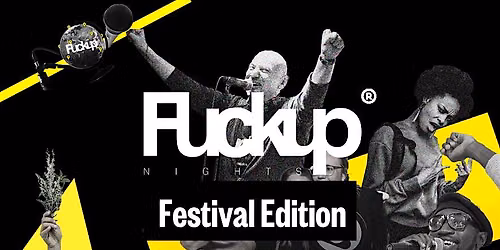 Fuckup Nights Festival Edition