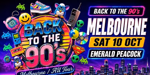 Back to the 90's - Melbourne
