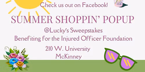 Summer Shoppin' Popup Benefiting Injured Officers Foundation