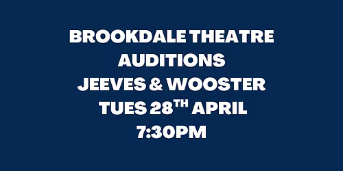 Jeeves & Wooster Auditions