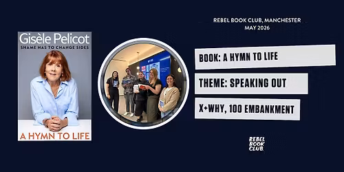 Rebel Book Club Manchester x SPEAKING OUT