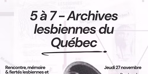 5 \u00e0 7 \u2013 Archives lesbiennes du Qu\u00e9bec \u00e0 Trois-Rivi\u00e8res