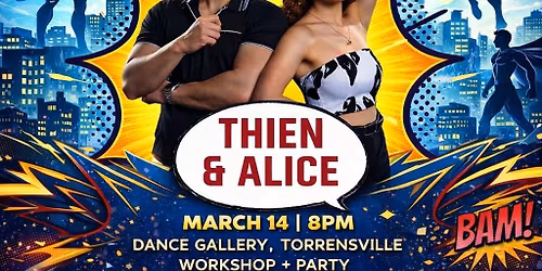 \ud83e\uddb8\u200d\u2642\ufe0f\u26a1 BACHAT\u00d3N ADELAIDE \u2013 SUPER PARTY ft. Thien & Alice\u26a1\ud83e\uddb8\u200d\u2640\ufe0f