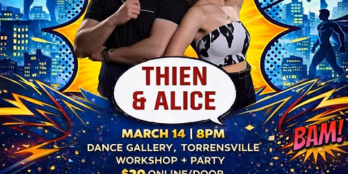 \ud83e\uddb8\u200d\u2642\ufe0f\u26a1 BACHAT\u00d3N ADELAIDE \u2013 SUPER PARTY ft. Thien & Alice\u26a1\ud83e\uddb8\u200d\u2640\ufe0f
