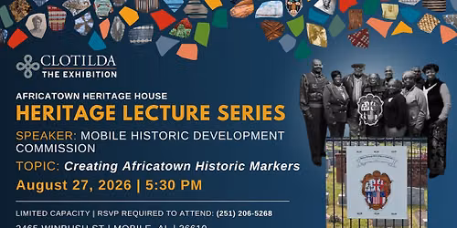 Heritage Lecture Series: Creating Africatown Historic Markers