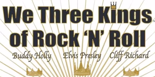 We Three Kings of Rock n Roll