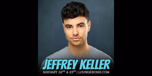 Jeffrey Keller @ The Comedy Lounge