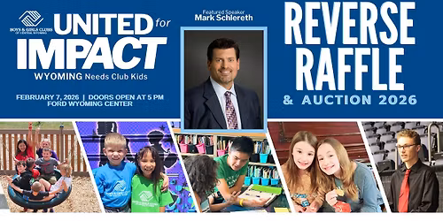 Annual Boys & Girls Clubs of Central Wyoming Reverse Raffle & Auction