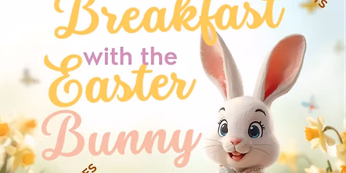 Breakfast with the Easter Bunny