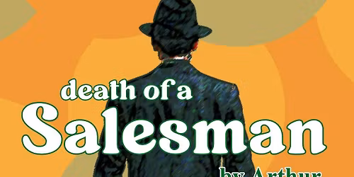 MSP Presents DEATH OF A SALESMAN
