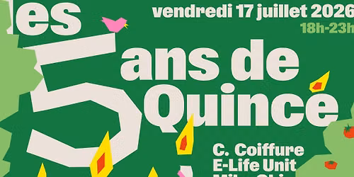 Les 5 ans de Quinc\u00e9