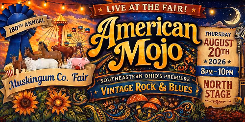 American Mojo @ the 180th Muskingum County Blue Ribbon Fair