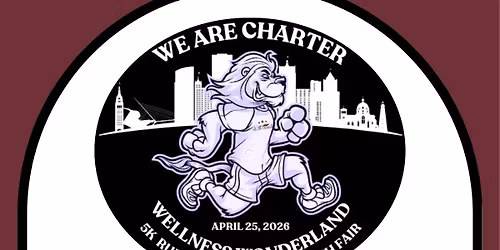 We Are Charter 5K Run\/1 Mile Walk & Health Fair