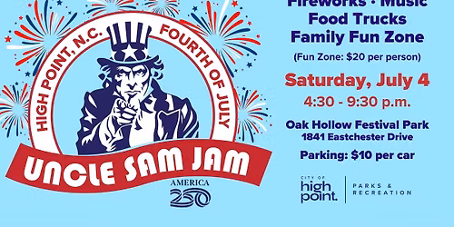 Uncle Sam Jam 2026 - High Point's Fourth of July Fireworks Celebration!