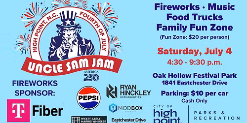 Uncle Sam Jam 2026 - High Point's Fourth of July Fireworks Celebration!