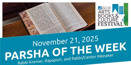 Parsha of the Week \u2013 Rabbi Kremer, Rabbi\/Cantor Menaker & Rabbi Rapoport