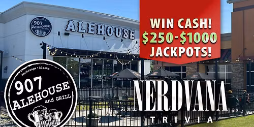 Nerdvana Trivia Night at 907 Alehouse & Grill Tikahtnu