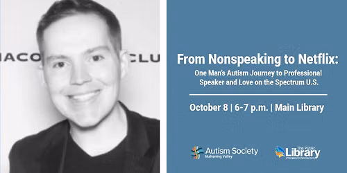 From Nonspeaking to Netflix: One Man\u2019s Autism Journey to Professional Speaker and Love on the Spectr