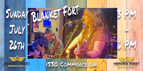Sunday Funday w\/ Blanket Fort @ Heroes West Joliet