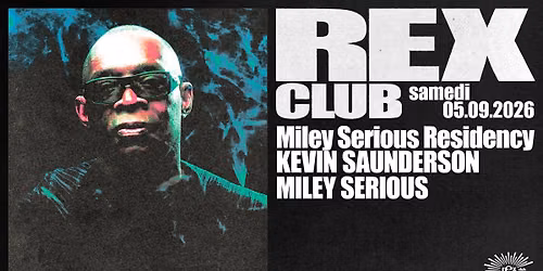 Miley Serious Residency: Kevin Saunderson, Miley Serious