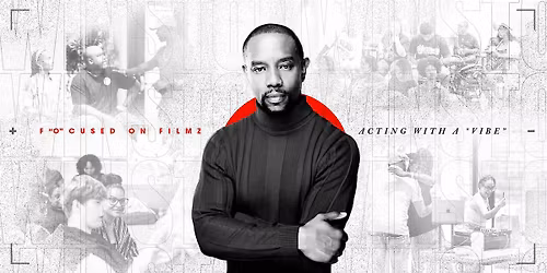 F'o'CUSED ON FILMZ "Acting With A "Vibe" with Otis Winston