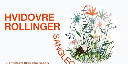 Hvidovre Rollinger - Sangleg med Johanne