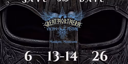 Vikings Return to Mankato! Great Northern Viking Festival\u2122 | June 13\u201314