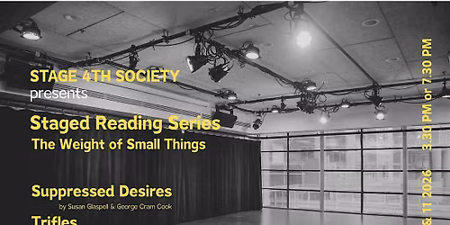 STAGE 4TH SOCIETY presents The Weight of Small Things | \u5267\u672c\u6717\u8bfb\u300a\u88ab\u538b\u6291\u7684\u6b32\u671b\u300b\u300a\u7410\u4e8b\u300b