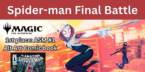 MTG Standard Spider-man Final Battle $12 entry