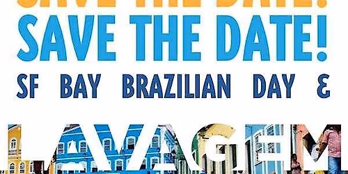 SF Brazilian Day & Lavagem 2026