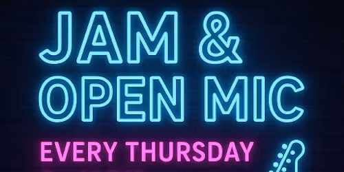 Thursday Night Open Mic and Jam. 