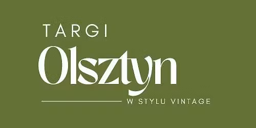 Targi Olsztyn w stylu vintage \/\/ 8 edycja \/\/ 10.05.2026 Lotnisko Dajtki \/\/ strefa food truck