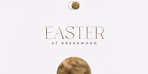 Easter At Greenwood