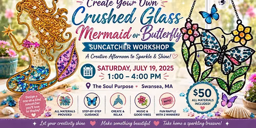 Make Your Own Crushed Glass Butterfly and Mermaid Suncatcher with Angela Lehn