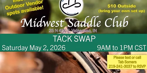 Sat May 2 - Draft Show & Tack Swap! 