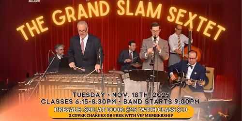 The Grand Slam Sextet \u2022 Live Music Tuesday at Atomic Ballroom!