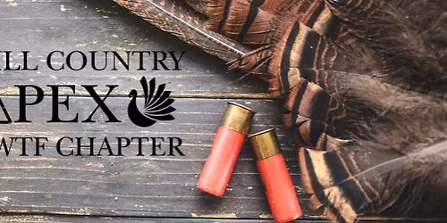 Feathers & Fajitas Wild Turkey Sportsman Show