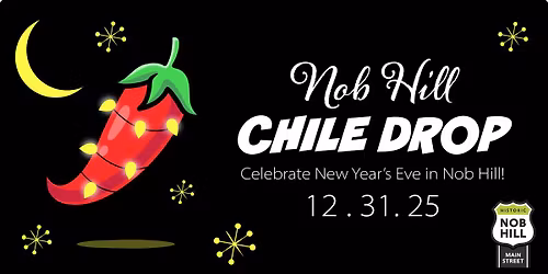 Nob Hill Chile Drop - Ring In 2026!