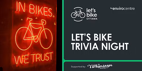 Let's bike trivia night at WhiprSnapr Pizza & Beer