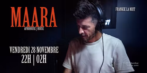 Vendredi la nuit : Chez Frankie la nuit "Maara"