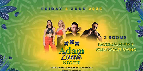 Adam Zouk Night - 5th June