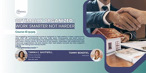 Optimally Organized: Work Smarter Not Harder